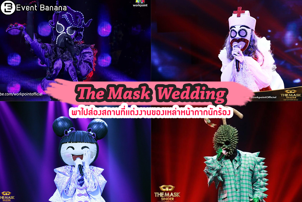 The Mask Wedding Event Banana