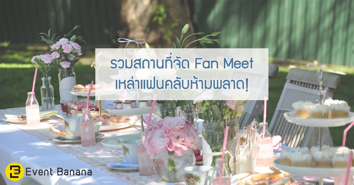 Fanmeet Event banana